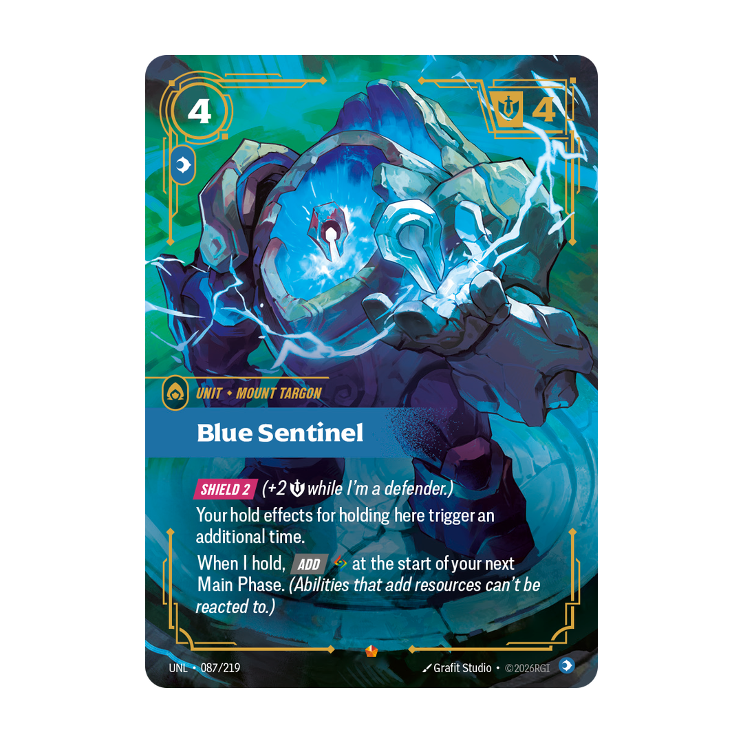 Riftbound Unit: Blue Sentinel. [Shield 2] (+2 [S] while I'm a defender.)
Your hold effects for holding here trigger an additional time.
When I hold, [Add] [A] at the start of your next Main Phase. (Abilities that add resources can't be reacted to.)