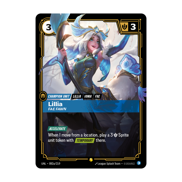 Riftbound Unit: Lillia, Fae Fawn. [Accelerate]
When I move from a location, play a 3 [S] Sprite unit token with [Temporary] there.